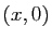 $ (x,0)$