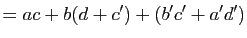 $\displaystyle =ac+b(d+c')+(b'c'+a'd')$