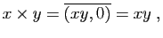 $\displaystyle x\times y=\overline{(xy,0)}=xy\;,$