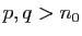 $ p,q>n_0$