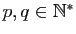 $ p,q\in\mathbb{N}^*$