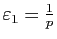 $ \varepsilon_1=\frac{1}{p}$