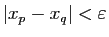 $ \vert x_p-x_q\vert<\varepsilon$