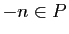 $ -n\in P$