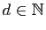 $ d\in\mathbb{N}$