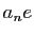 $ a_ne$