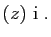$\displaystyle (z)&nbsp;\mathrm{i}\;.
$