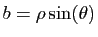 $ b=\rho\sin(\theta)$