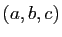 $ (a,b,c)$