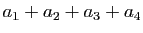 $ a_1+a_2+a_3+a_4$