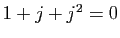 $ 1+j+j^2=0$