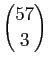 $ \displaystyle{\binom{57}{3}}$