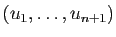 $\displaystyle (u_1,\dots,u_{n+1})$