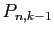 $ P_{n,k-1}$
