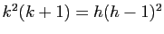 $ k^2(k+1)=h(h-1)^2$