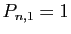 $ P_{n,1}=1$