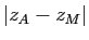 $ \vert z_A-z_M\vert$