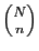$ \binom{N}{n}$