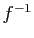 $ f^{-1}$