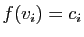 $ f(v_i)=c_i$