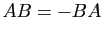 $ AB=-BA$