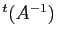 $ {^t(A^{-1})}$