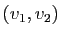 $ (v_1,v_2)$