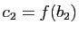 $ c_2=f(b_2)$