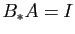$ B_*A=I$