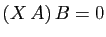 $ (X A) B=0$