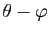 $ \theta-\varphi$