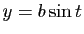 $ y=b\sin t$