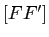 $ [FF']$