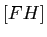 $ [FH]$