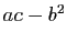 $ ac-b^2$