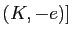 $ (K,-e)]$