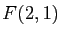 $ F(2,1)$