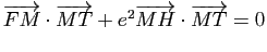 $ \overrightarrow{FM}\cdot \overrightarrow{MT}+e^2 \overrightarrow{MH}\cdot \overrightarrow{MT}=0$