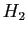 $ H_2$