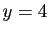 $ y=4$