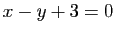$ x-y+3=0$
