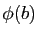 $ \phi(b)$