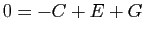 $ 0=-C+E+G$