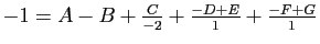 $ -1=A-B+\frac{C}{-2}+\frac{-D+E}{1}+\frac{-F+G}{1}$