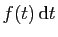 $ f(t) \mathrm{d}t$