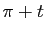 $ \pi+t$