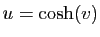 $ u=\cosh(v)$