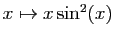 $ x\mapsto x\sin^2(x)$