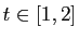 $ t\in [1,2]$
