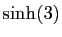 $ \sinh(3)$